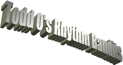 Todd O's Rhythm Bandits